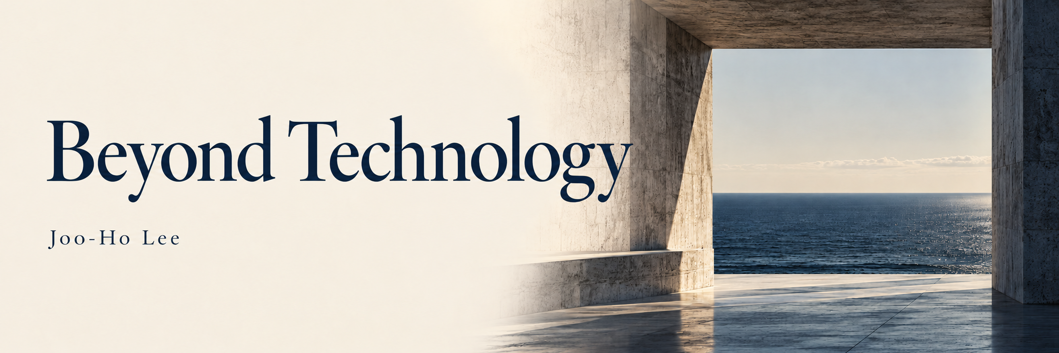 Beyond Technology — Joo-Ho Lee